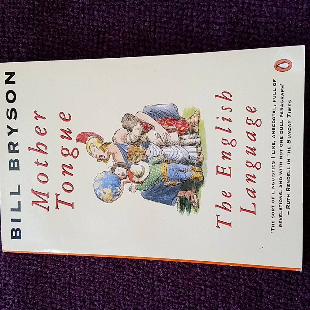 BEV'S BOOKS - Mother Tongue, The English Language